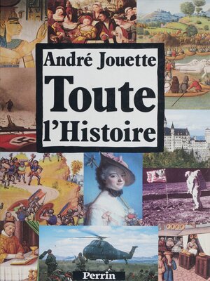 cover image of Toute l'histoire par les dates et les documents